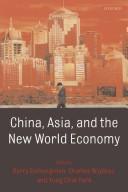 Barry J. Eichengreen, Charles Wyplosz: China, Asia, and the new world economy (2008, Oxford University Press)