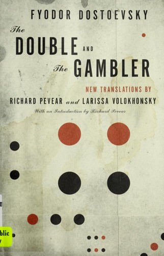 Fyodor Dostoevsky: The Double and The Gambler (2007, Vintage)