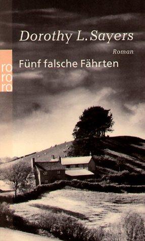 Dorothy L. Sayers: Fünf falsche Fährten. (Paperback, German language, 2003, Rowohlt Tb.)