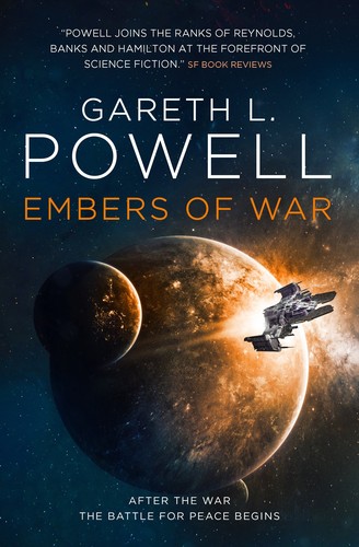 Gareth L. Powell, Gareth Powell: Embers of War (Paperback, 2018, Titan Books)