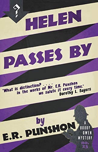 E. R. (Ernest Robertson) Punshon: Helen Passes By (Paperback, 2016, Dean Street Press)