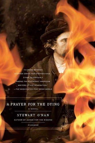 Stewart O'Nan: A Prayer for the Dying (Paperback, 2009, Picador)