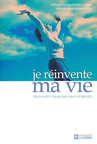 Janet S. Klosko, Jeffrey Young: Je réinvente ma vie (French language, 2003)