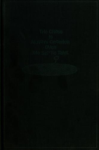 Erma Bombeck: The grass is always greener over the septic tank (1976, McGraw-Hill)