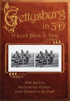 Greg Dinkins: Gettysburg In 3d A Look Back In Time (2009, Voyageur Press (MN))