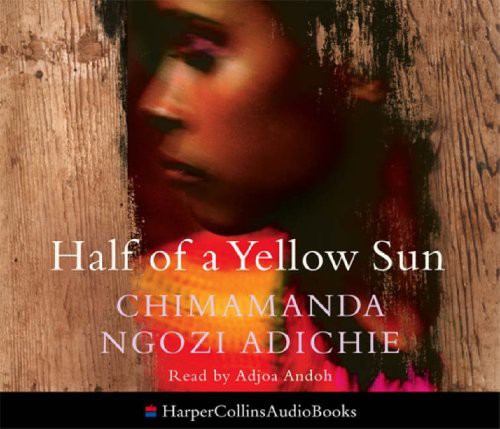 Chimamanda Ngozi Adichie: Half of a Yellow Sun (AudiobookFormat)