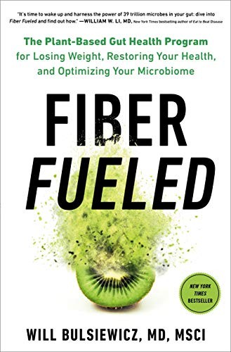 Will Bulsiewicz MD: Fiber Fueled (Hardcover, 2020, Avery)