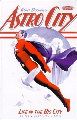 Kurt Busiek, Alex Ross, Brent E. Anderson: Kurt Busiek's Astro city (Paperback, 1996, Homage Comics)