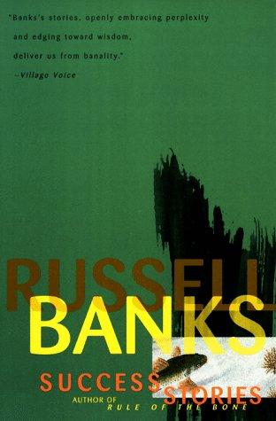 Russell Banks: Success stories (1996, HarperPerennial)