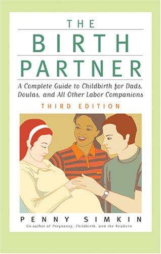 Penny Simkin: The Birth Partner (Paperback, 2007, Harvard Common Press)