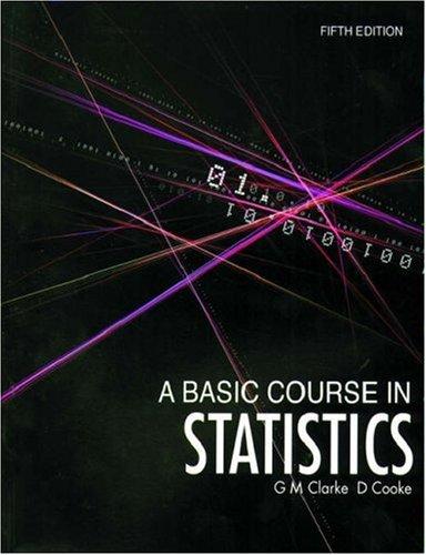 G. M. Clarke: A basic course in statistics (2004, Arnold, Distributed in the U.S.A. by Oxford University Press)