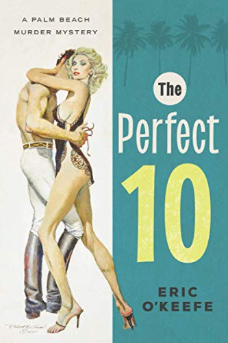 Eric O'Keefe: The Perfect 10 (Paperback, 2020, River Grove Books)