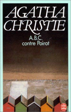 Agatha Christie: ABC Contre Poirot (Paperback, French language, Livre de Poche)