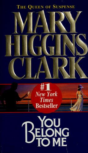 Mary Higgins Clark: You belong to me (1999, Pocket Books)