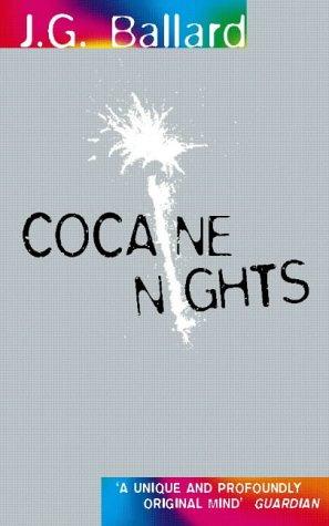 J. G. Ballard: Cocaine nights (1996, Flamingo)