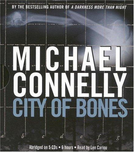 Michael Connelly: City of Bones (Harry Bosch) (AudiobookFormat, 2002, Hachette Audio)