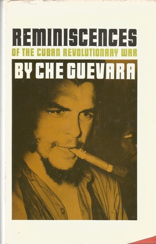 Che Guevara: Reminiscences of the Cuban revolutionary war (1968, Monthly Review Press in association with Allen & Unwin)