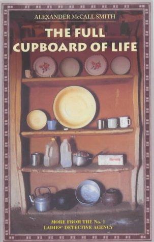 Alexander McCall Smith: The full cupboard of life (2003, Polygon)