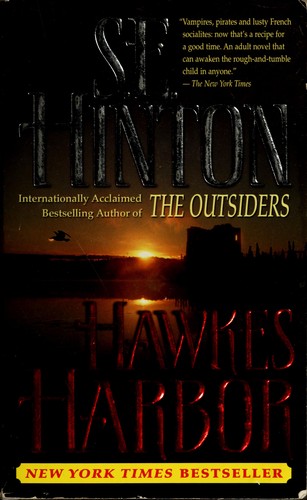 Susan Eloise Hinton: Hawkes Harbor (2005, Tor Books)