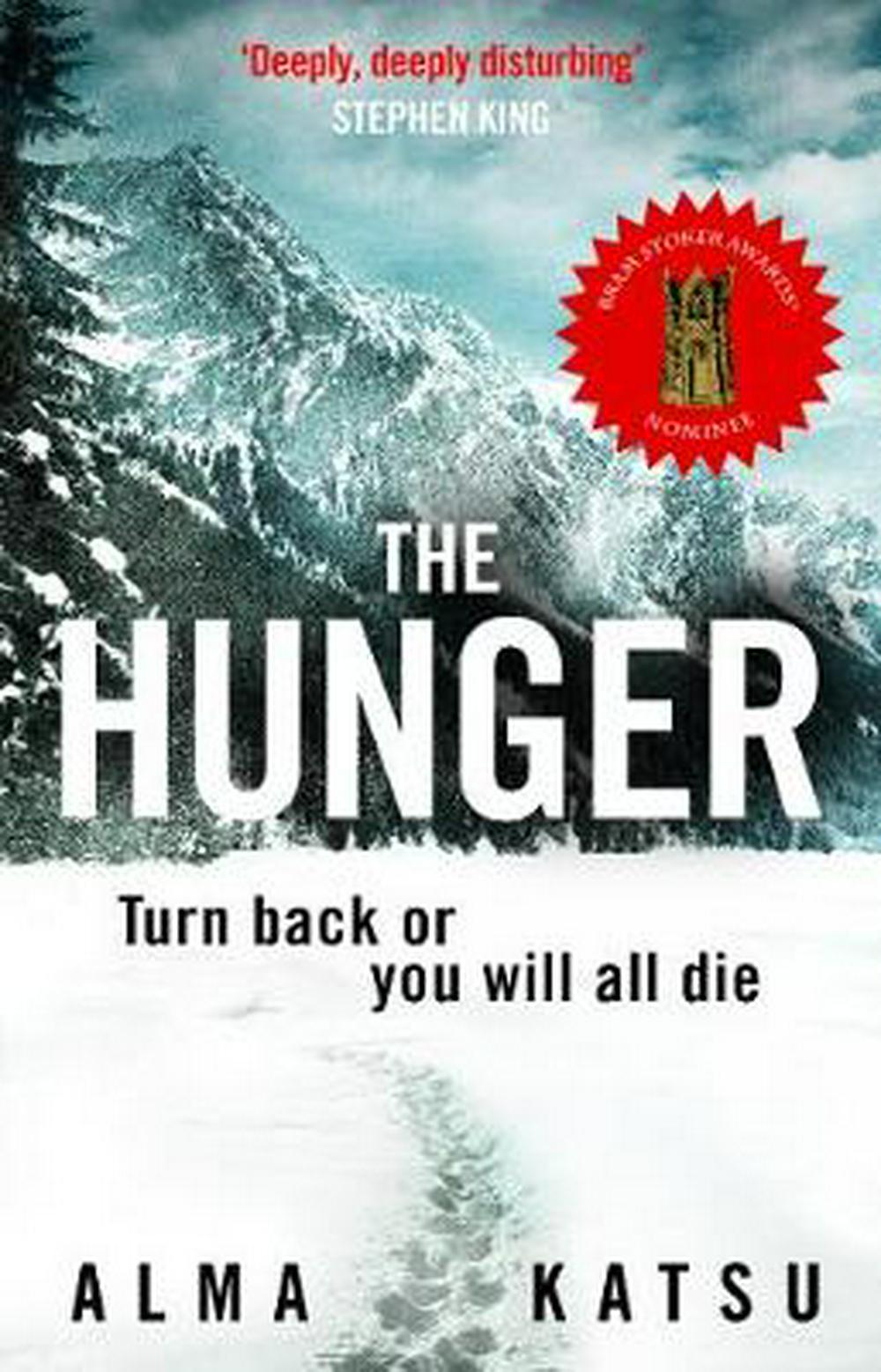 Alma Katsu: Hunger : Deeply Disturbing, Hard to Put down - Stephen King: (2019, Penguin Random House)