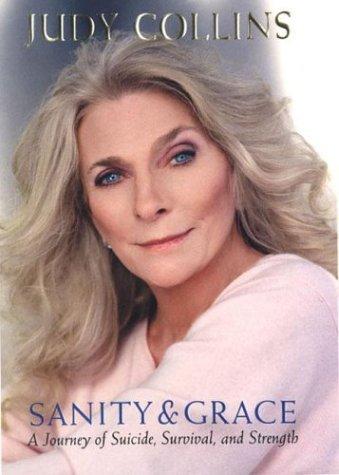 Judy Collins: Sanity and Grace (Hardcover, 2003, Tarcher)