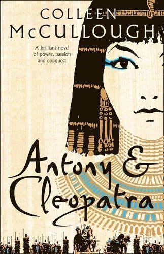 Colleen McCullough: Antony and Cleopatra (EBook, 2008, HarperCollins)