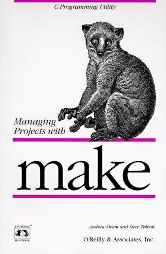 Andy Oram: Managing projects with Make (1991, O'Reilly & Associates)