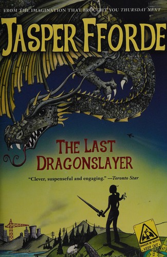 Jasper Fforde: The last dragonslayer (2013, HarperTrophyCanada)