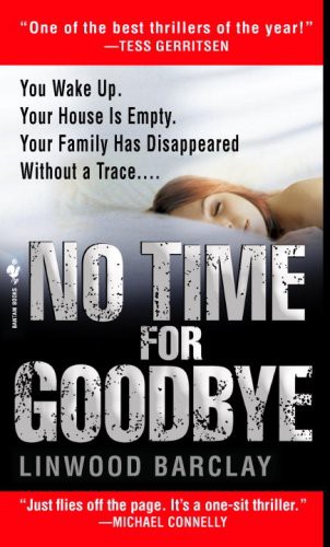 Linwood Barclay: No Time for Goodbye (Paperback, 2008, Bantam)
