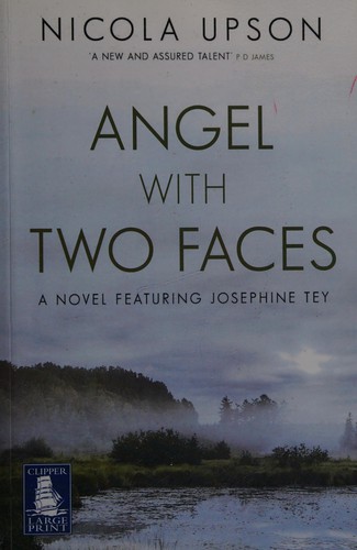 Nicola Upson: Angel with two faces (2009, Clipper Large Print, W. F. Howes Ltd.)