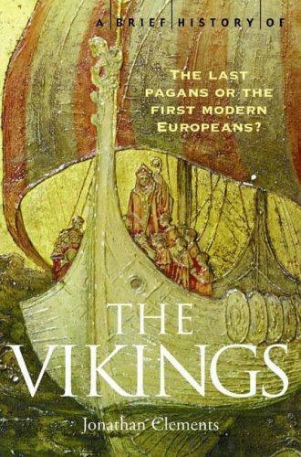 Jonathan Clements: Brief History of the Vikings (2005)