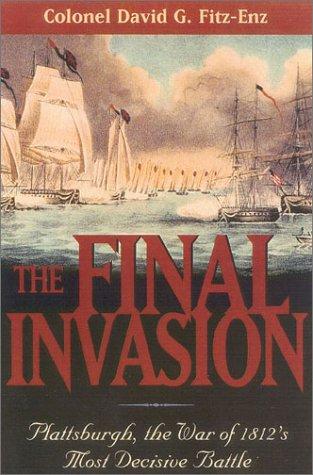 David G. Fitz-Enz: The final invasion (2001, Cooper Square Press)