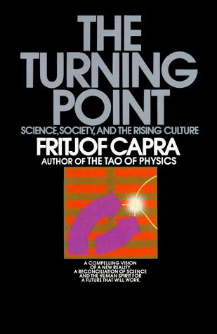 Fritjof Capra: The turning point (Paperback, 1983, Bantam Books)