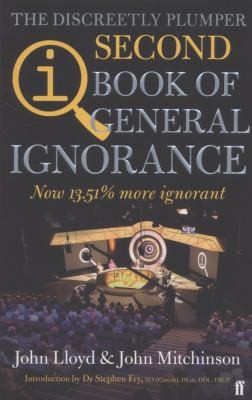 John Lloyd: Qi The Second Book Of General Ignorance (2012, Faber & Faber)