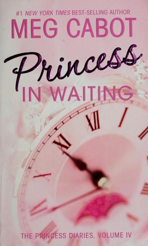 Meg Cabot: Princess in Waiting (2003, HarperTrophy)