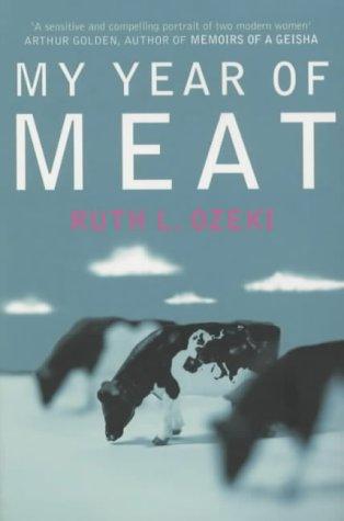 Ruth Ozeki: My Year of Meat (Paperback, 2003, Picador)