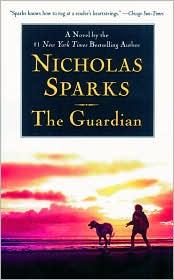 Nicholas Sparks: The  guardian (Warner Books)