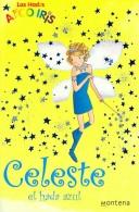 Daisy Meadows: Celeste el Hada Azul (Paperback, Spanish language, 2006, Montena S a Ediciones)