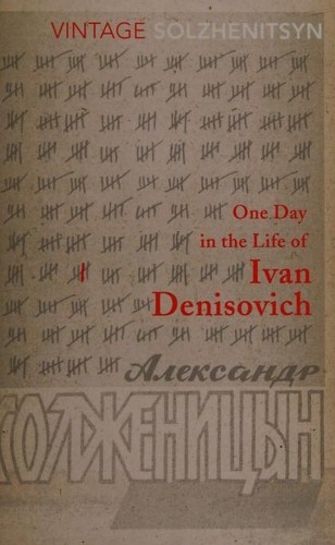 Aleksandr Solzhenitsyn, Harry Willetts: One Day in the Life of Ivan Denisovich (2003, Vintage Books)