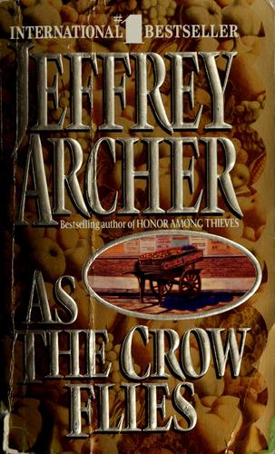 Jeffrey Archer: As the crow flies (1992, HarperPaperbacks)