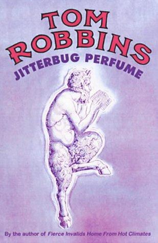 Tom Robbins: Jitterbug Perfume (Paperback, 2001, No Exit Press)