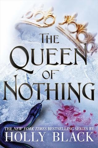 The Queen of Nothing (Hardcover, 2019, Little, Brown and Company)