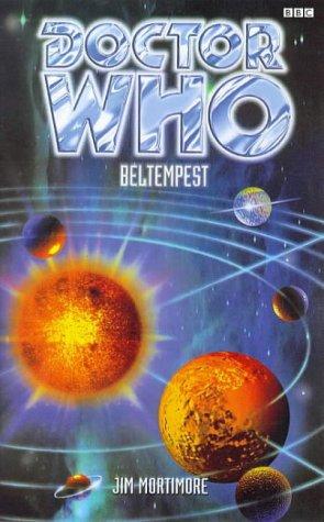 Jim Mortimore: Beltempest (Paperback, 1998, BBC Books)