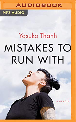 Yasuko Thanh, Erin Moon: Mistakes to Run With (AudiobookFormat, 2019, Audible Studios on Brilliance, Audible Studios on Brilliance Audio)