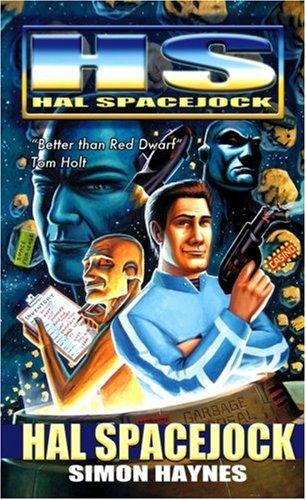 Simon Haynes: Hal Spacejock (Hs Hal Spacejock) (Paperback, 2006, Fremantle Arts Centre Press)