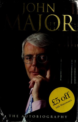 John Roy Major: John Major (1999, HarperCollins)