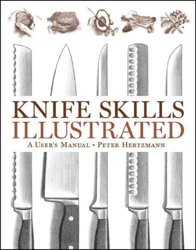 Peter Hertzmann: Knife Skills Illustrated (2007, W. W. Norton)