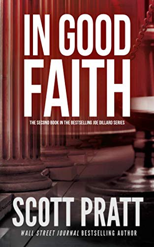 Scott Pratt: In Good Faith (Paperback, 2012, CreateSpace Independent Publishing Platform)