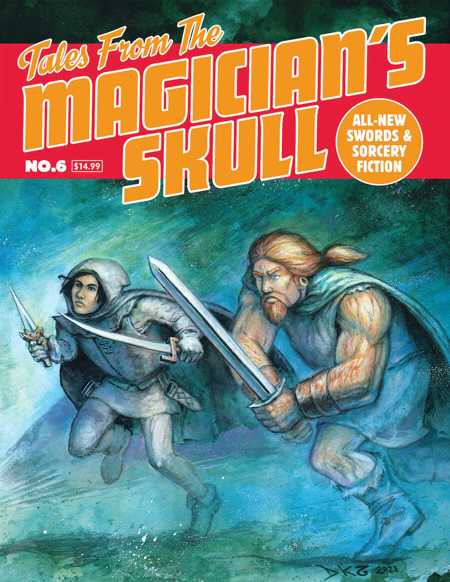 Violette Malan, Howard Andrew Jones, John C. Hocking, Michael Curtis, Nathan Long, James Enge, Terry Olson, Gregory D. Mele: Tales from the Magician's Skull #6 (Paperback, english language, Goodman Games)