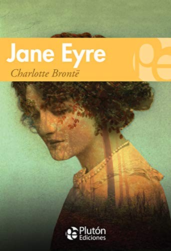 Charlotte Brontë, Benjamin Briggent: Jane Eyre (Paperback, 2017, Plutón Ediciones)